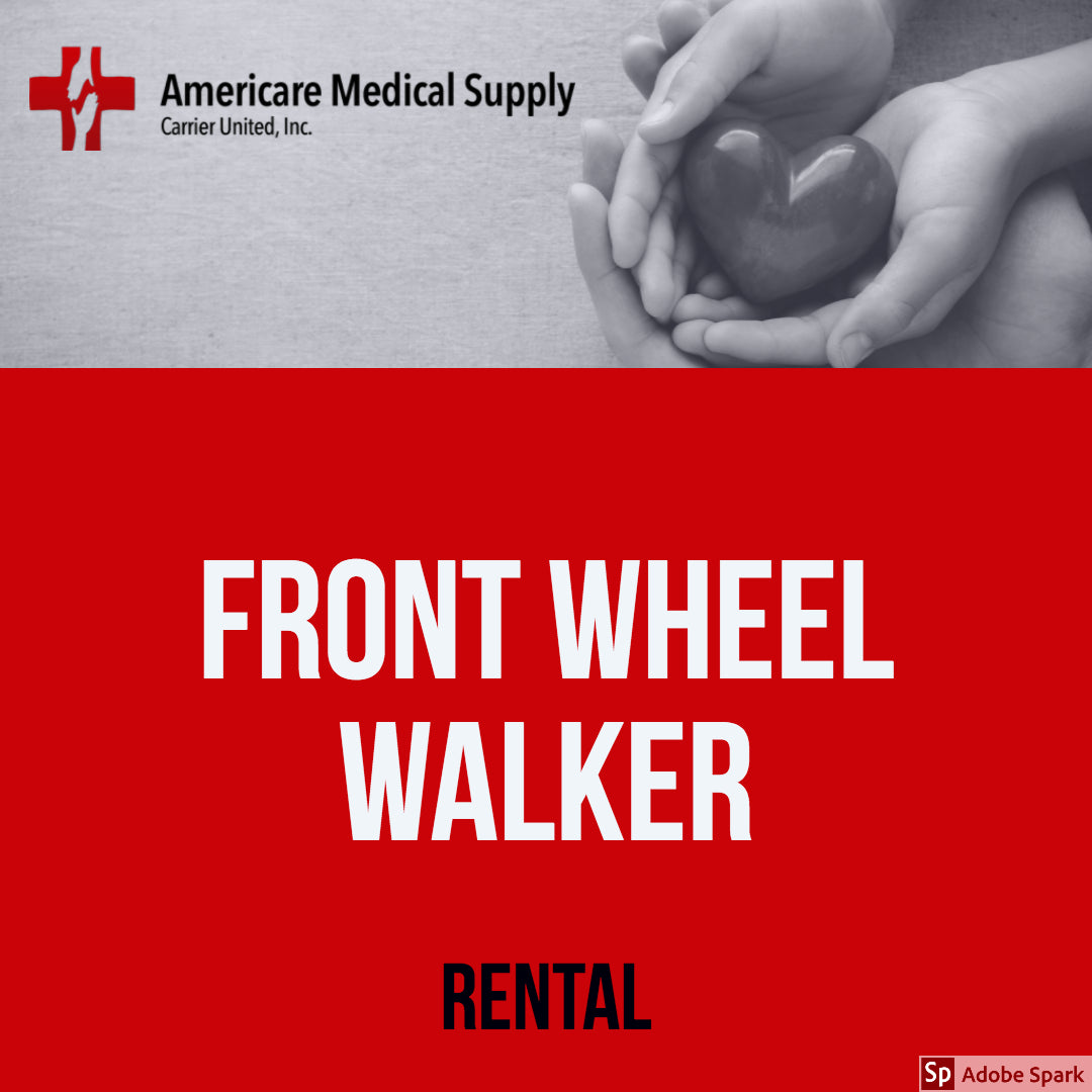 Front Wheel Walker Front Wheel Walker Medical Rentals Americare Medical Supply - Americare Medical Supply